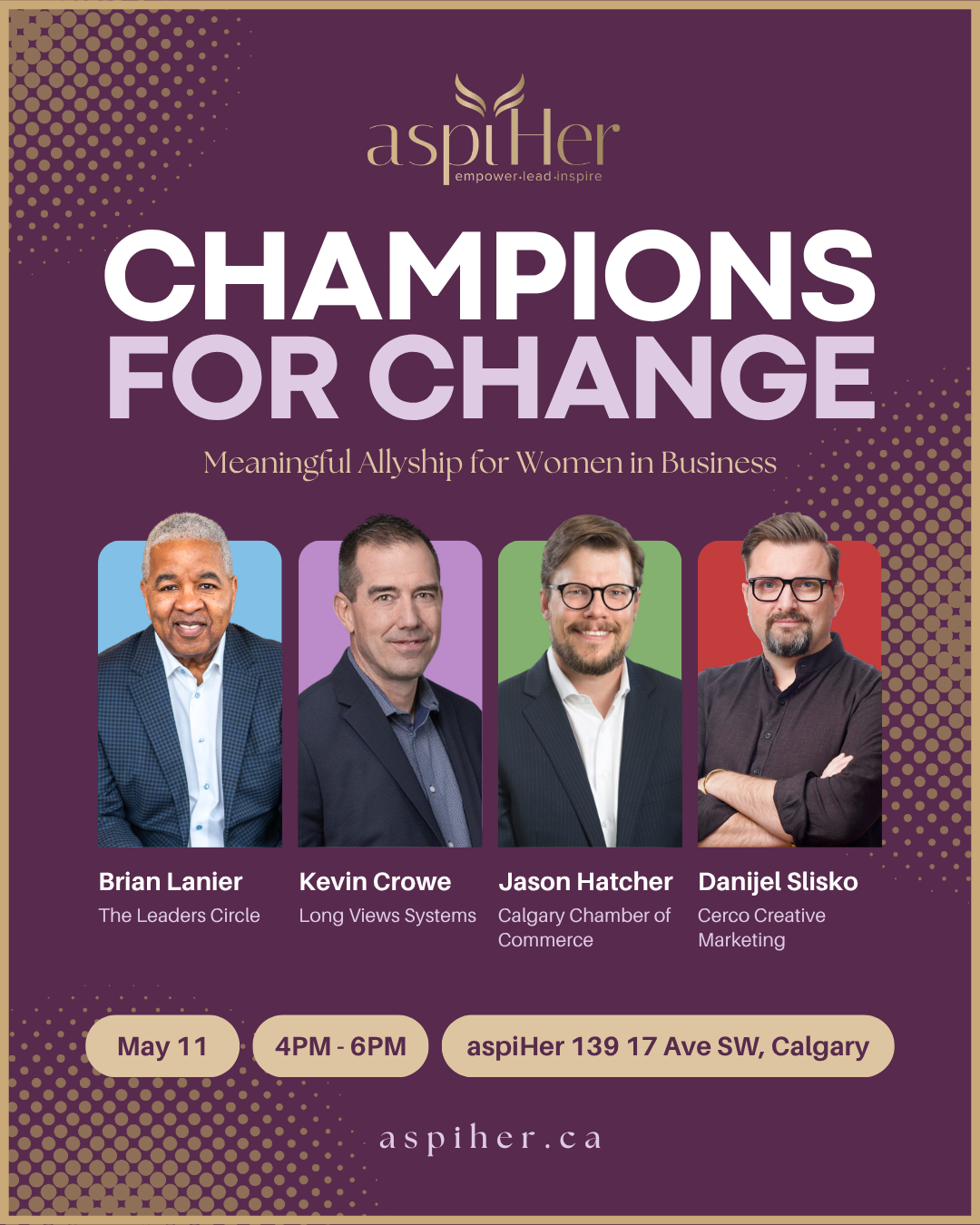 AspireHer Champions for Change event featuring Brian Lanier, Kevin Crowe, Jason Hatcher, Danijel Slisko