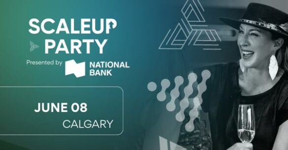 Scaleup Party June 08 Calgary presented by National Bank