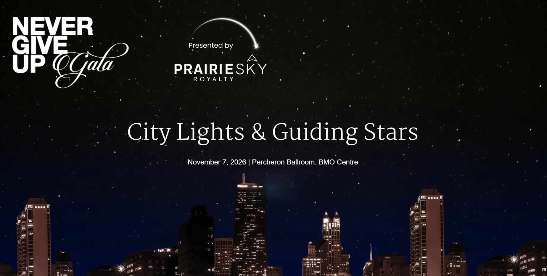 Never Give Up Gala City Lights & Guiding Stars November 7 2026 BMO Centre